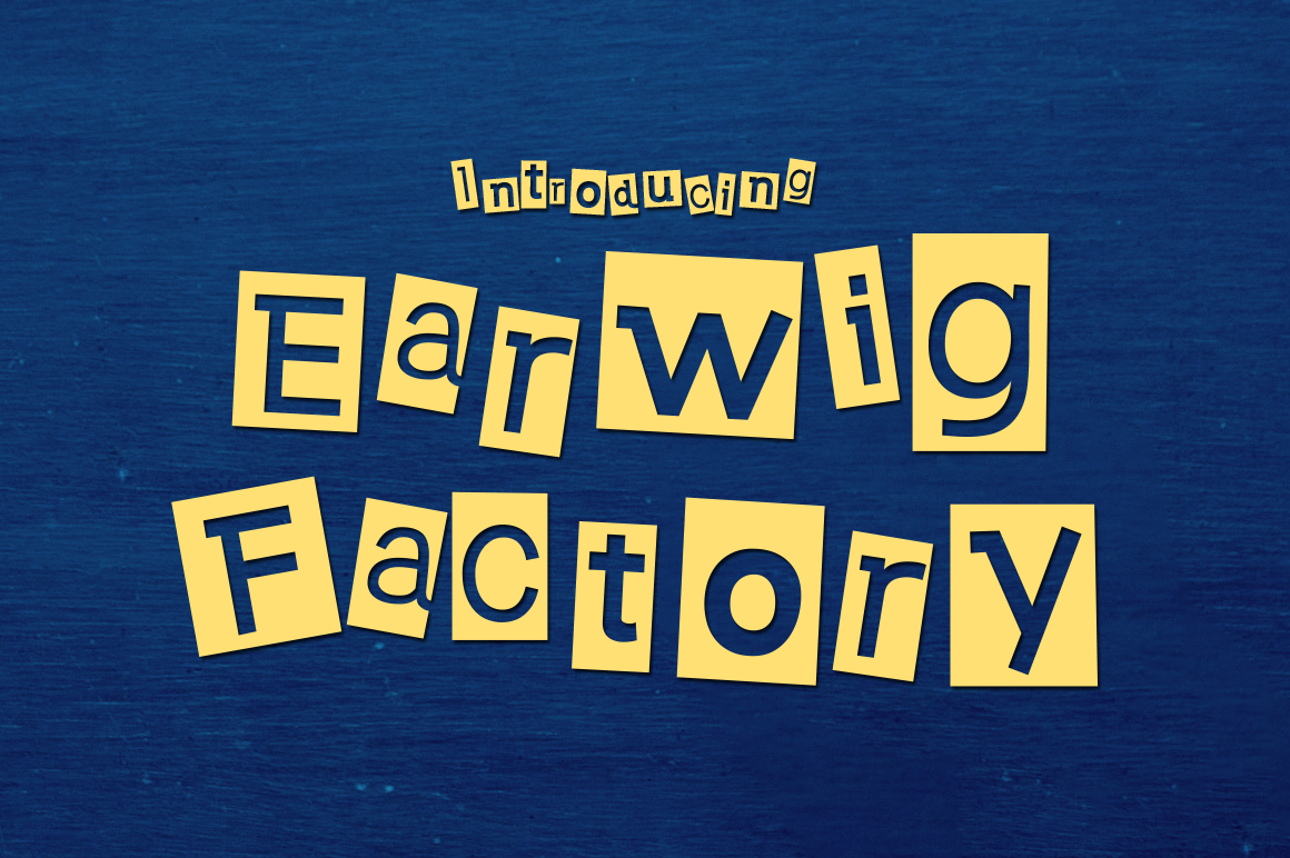 Earwig Factory: The Quirky Display Font for Bold Projects