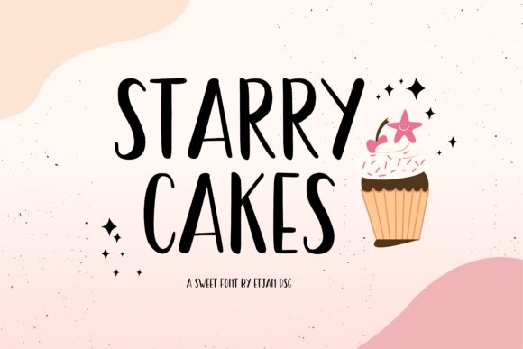 Starry Cakes: A Script Font That Feels Like a Warm Hug